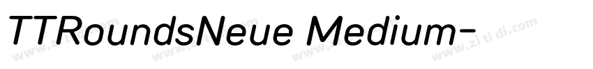 TTRoundsNeue Medium字体转换